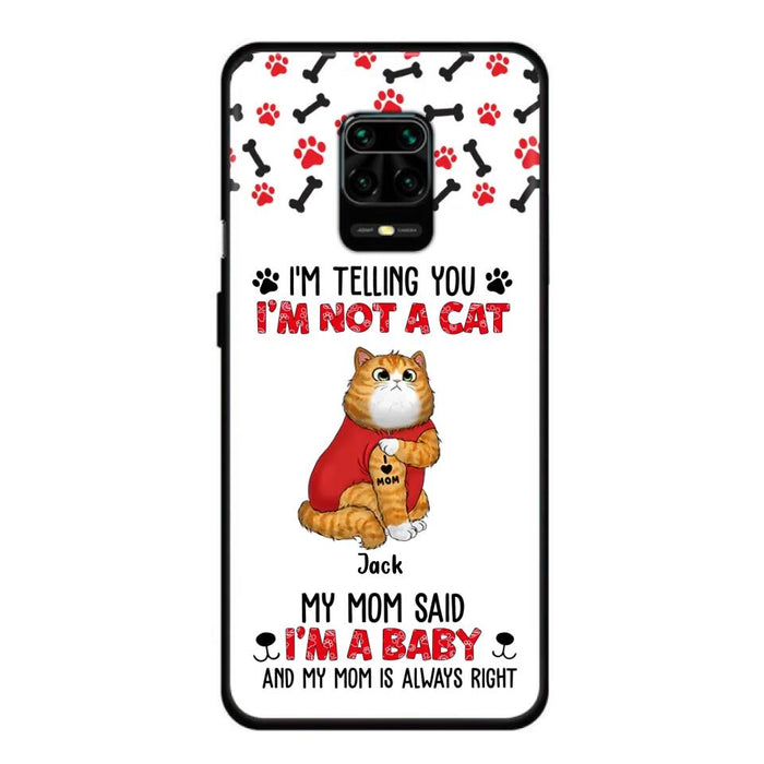 Custom Personalized Dog/ Cat Phone Case - Upto 4 Pets - Birthday, Loving Gift For Cat & Dog Lover, Pet Owner, Pet Mom, Pet Dad - My Mom Said I'm A Baby - Case For Xiaomi/ Oppo/ Huawei