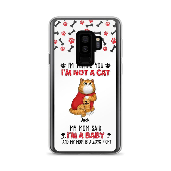 Custom Personalized Dog/ Cat Phone Case - Upto 4 Pets - Birthday, Loving Gift For Cat & Dog Lover, Pet Owner, Pet Mom, Pet Dad - My Mom Said I'm A Baby - Case For iPhone And Samsung