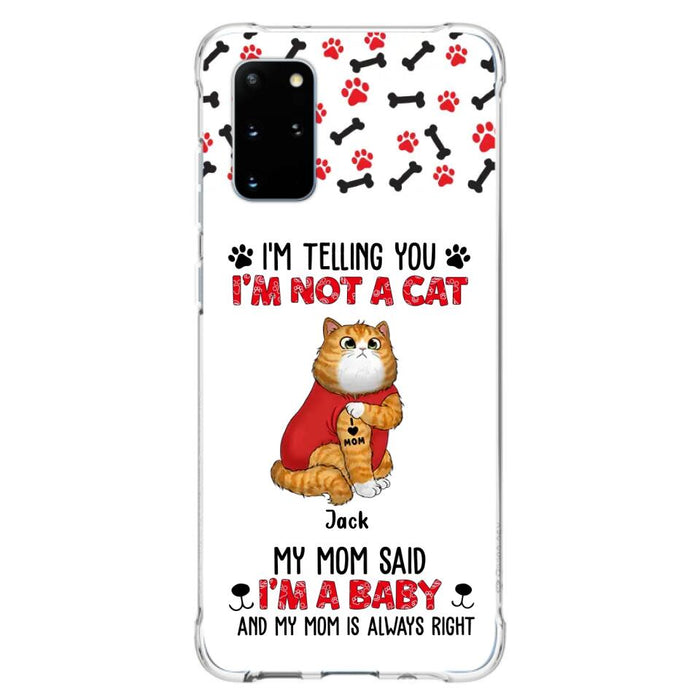 Custom Personalized Dog/ Cat Phone Case - Upto 4 Pets - Birthday, Loving Gift For Cat & Dog Lover, Pet Owner, Pet Mom, Pet Dad - My Mom Said I'm A Baby - Case For iPhone And Samsung