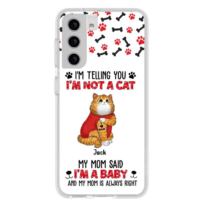 Custom Personalized Dog/ Cat Phone Case - Upto 4 Pets - Birthday, Loving Gift For Cat & Dog Lover, Pet Owner, Pet Mom, Pet Dad - My Mom Said I'm A Baby - Case For iPhone And Samsung