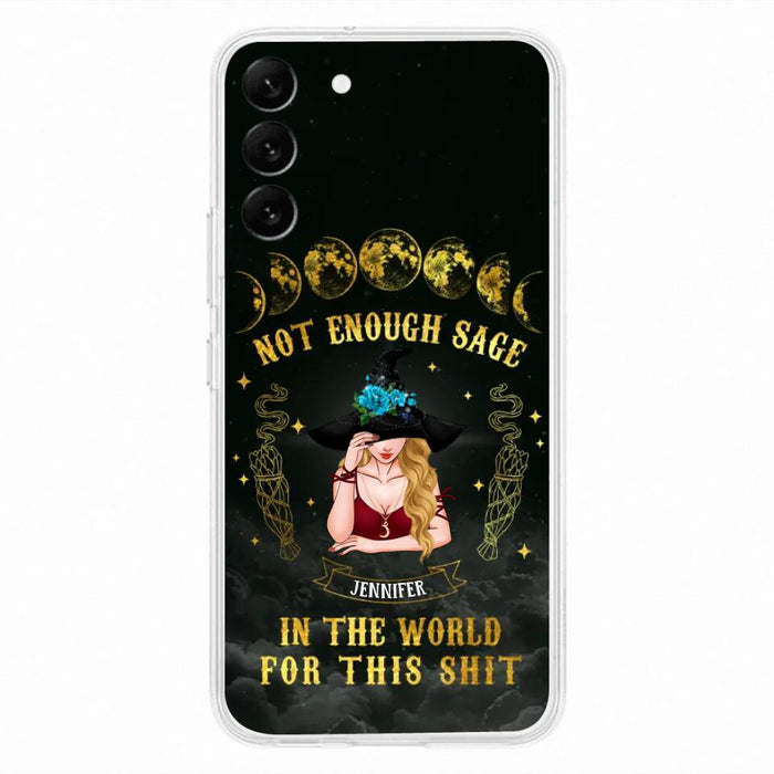 Custom Personalized Witch Phone Case - Gift For Halloween/Witch - Not Enough Sage In The World - Case for iPhone/Samsung