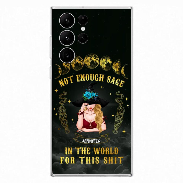 Custom Personalized Witch Phone Case - Gift For Halloween/Witch - Not Enough Sage In The World - Case for iPhone/Samsung