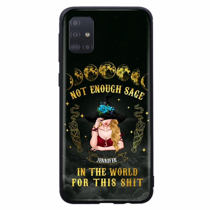 Custom Personalized Witch Phone Case - Gift For Halloween/Witch - Not Enough Sage In The World - Case for iPhone/Samsung