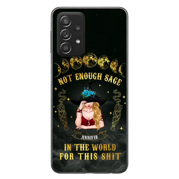 Custom Personalized Witch Phone Case - Gift For Halloween/Witch - Not Enough Sage In The World - Case for iPhone/Samsung