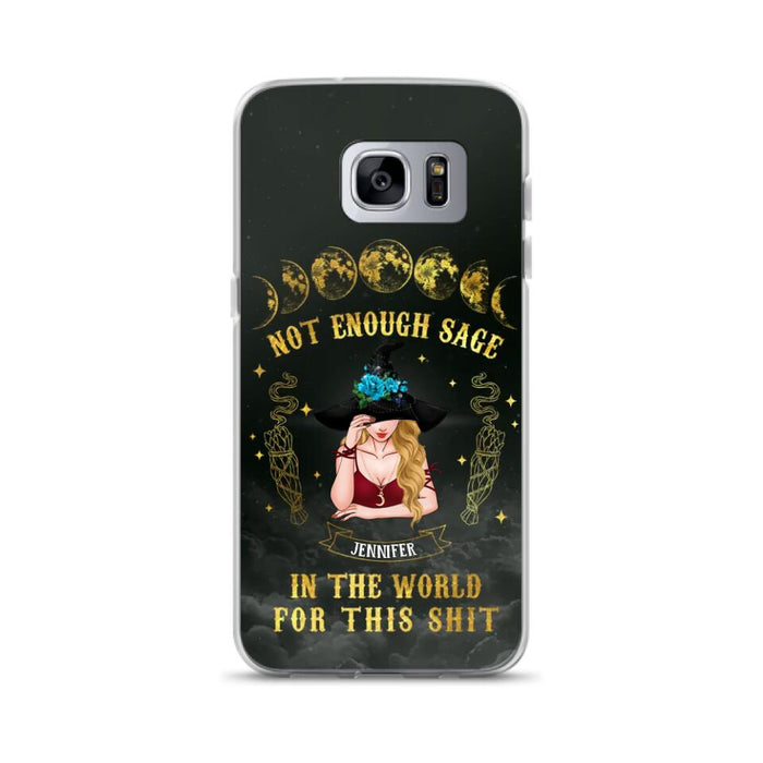 Custom Personalized Witch Phone Case - Gift For Halloween/Witch - Not Enough Sage In The World - Case for iPhone/Samsung