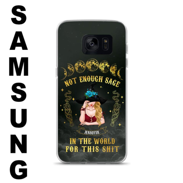 Custom Personalized Witch Phone Case - Gift For Halloween/Witch - Not Enough Sage In The World - Case for iPhone/Samsung