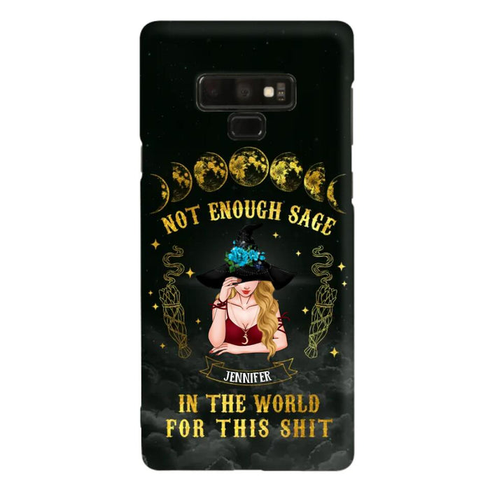 Custom Personalized Witch Phone Case - Gift For Halloween/Witch - Not Enough Sage In The World - Case for iPhone/Samsung