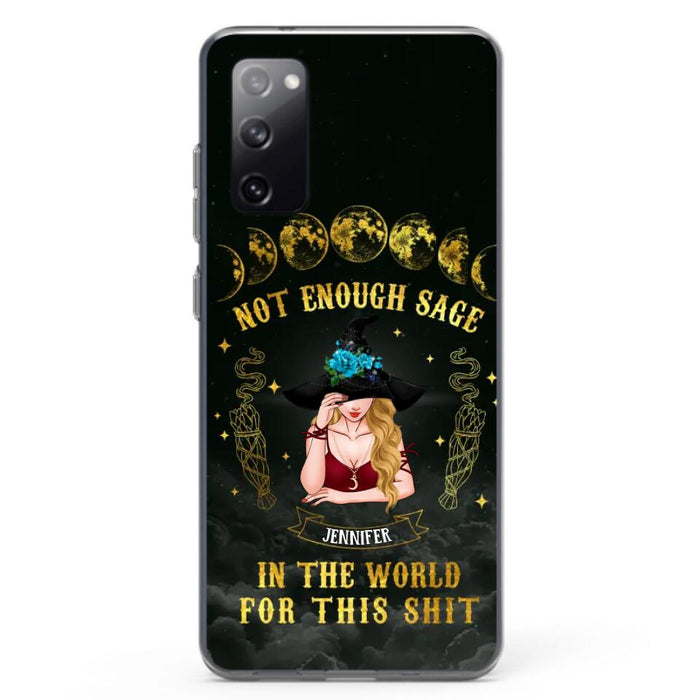 Custom Personalized Witch Phone Case - Gift For Halloween/Witch - Not Enough Sage In The World - Case for iPhone/Samsung