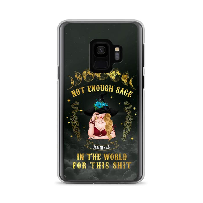 Custom Personalized Witch Phone Case - Gift For Halloween/Witch - Not Enough Sage In The World - Case for iPhone/Samsung