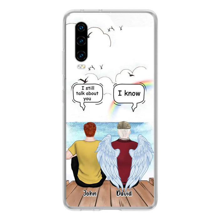 Custom Personalized Memorial Family Phone Case - Memorial Gift For Family Members - I Still Talk About You - Case For Xiaomi, Oppo And Huawei