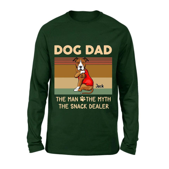 Custom Personalized Pet Dad T-shirt/ Long Sleeve/ Sweatshirt/ Hoodie - Upto 4 Pets - Gift Idea For Dog/Cat Lover - Dog Dad The Man The Myth The Snack Dealer