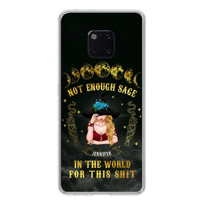 Custom Personalized Witch Phone Case - Gift For Halloween/Witch - Not Enough Sage In The World - Case for Xiaomi/Huawei/Oppo