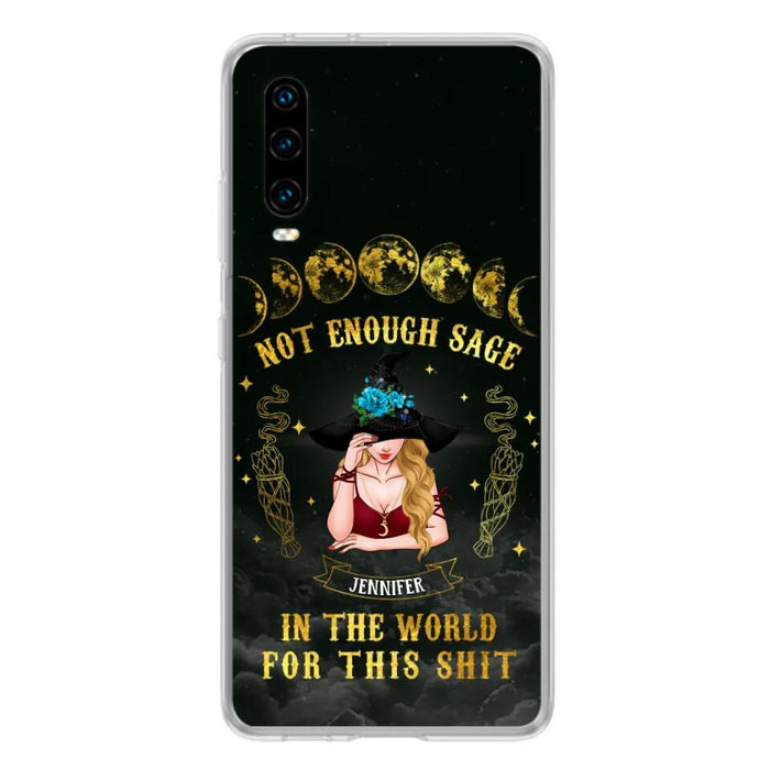 Custom Personalized Witch Phone Case - Gift For Halloween/Witch - Not Enough Sage In The World - Case for Xiaomi/Huawei/Oppo