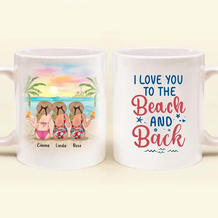 Custom Personalized Beach Girls Coffee Mug - Upto 3 Girls - Gift Idea For Friends/ Sisters - I Love You To The Beach And Back