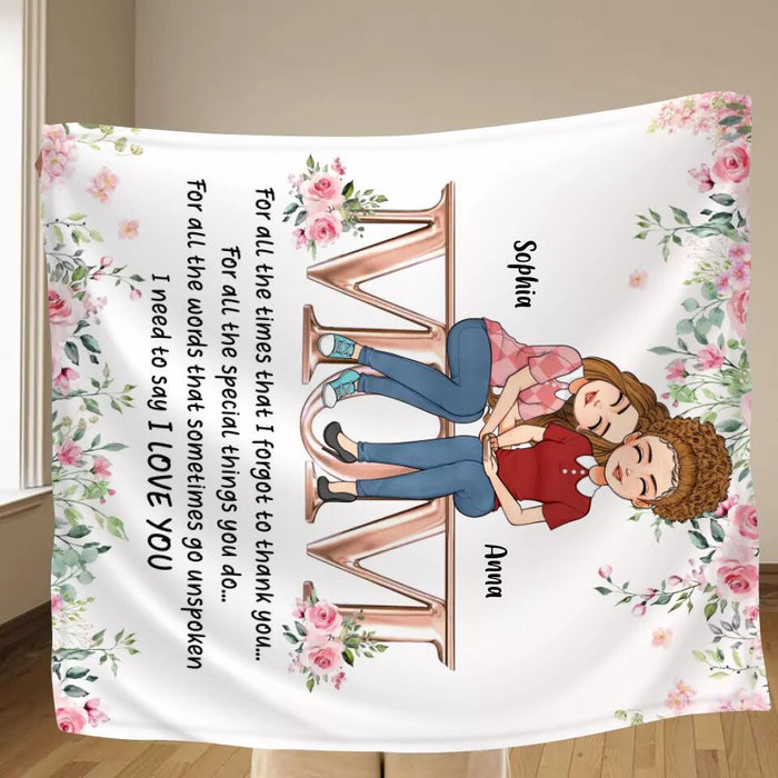 Custom Personalized Mom & Daughter Quilt/Single Layer Fleece Blanket - Gift Idea For Mother's Day From Daughter - I Need To Say I Love You