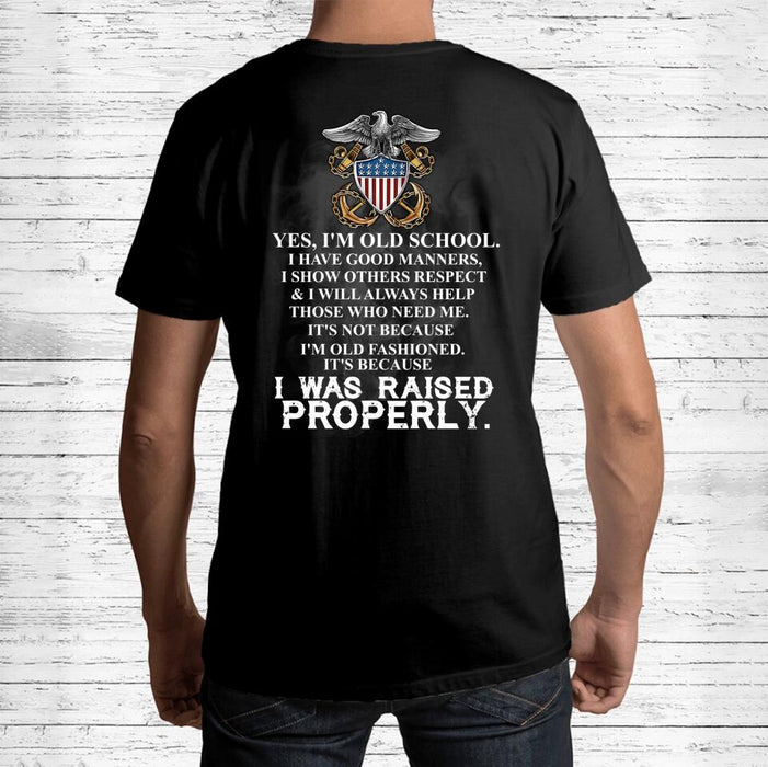 Custom Personalized Veteran T-shirt - Gift Idea For Veteran - I Was Raised Properly