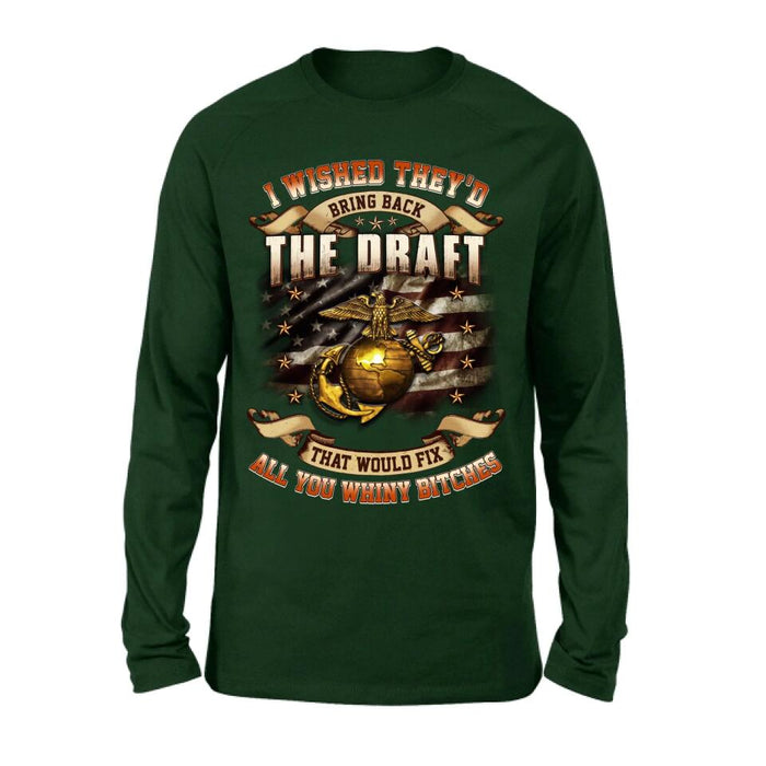 Custom Personalized Veteran T-shirt/ Long Sleeve/ Sweatshirt/ Hoodie - Gift Idea For Veteran - I Wished They'd Bring Back The Draft