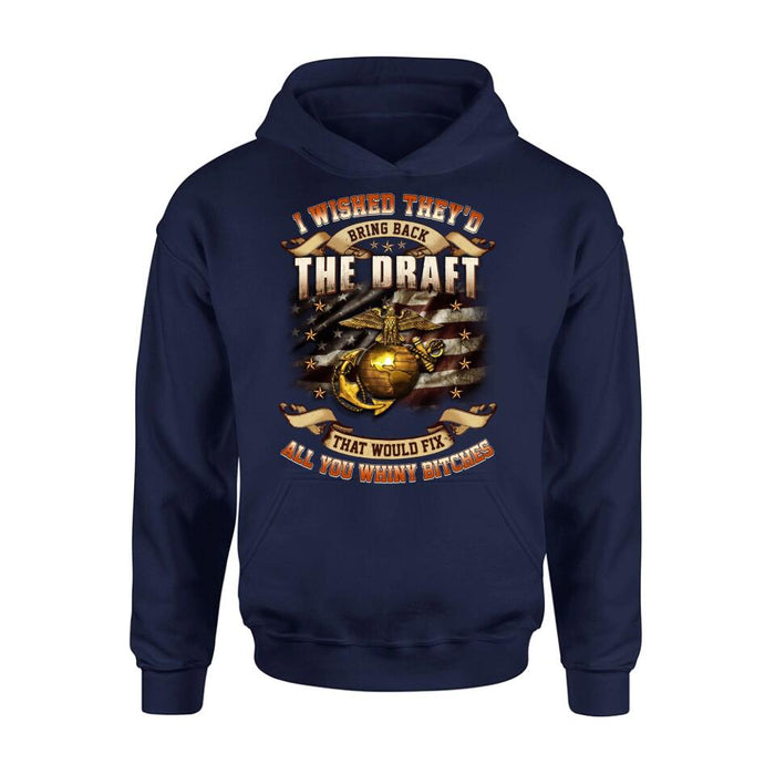 Custom Personalized Veteran T-shirt/ Long Sleeve/ Sweatshirt/ Hoodie - Gift Idea For Veteran - I Wished They'd Bring Back The Draft