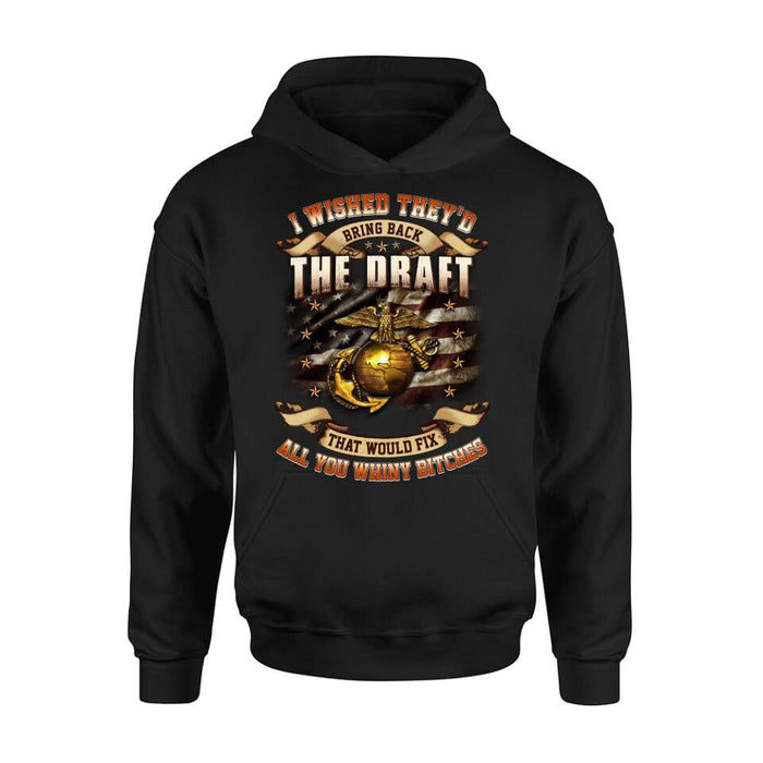 Custom Personalized Veteran T-shirt/ Long Sleeve/ Sweatshirt/ Hoodie - Gift Idea For Veteran - I Wished They'd Bring Back The Draft