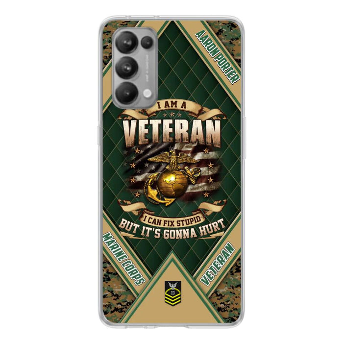 Custom Personalized Veteran Phone Case - Gift Idea For Veteran - I Am A veteran I Can Fix Stupid But It's Gonna Hurt - Case For Xiaomi, Oppo And Huawei