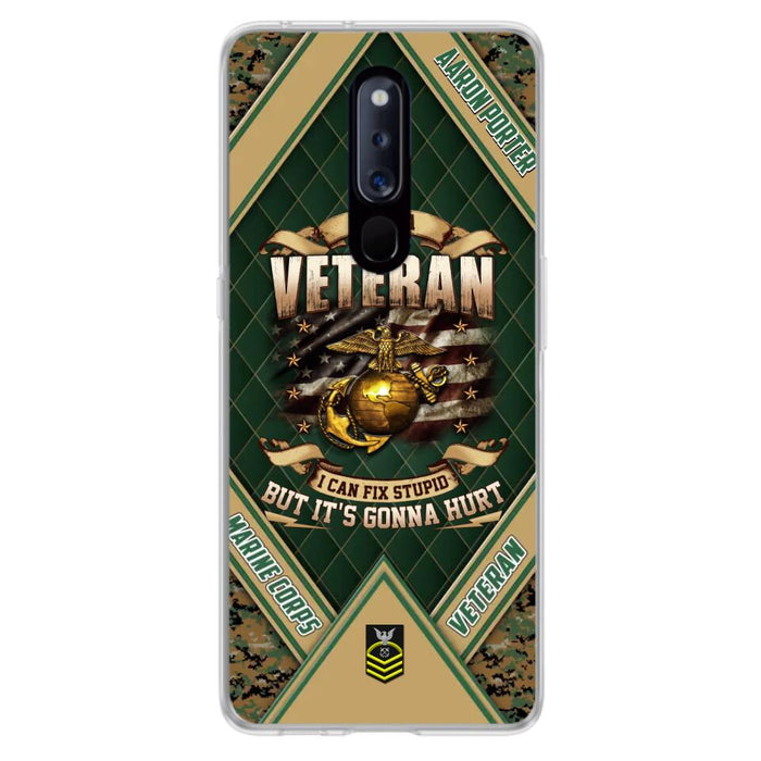 Custom Personalized Veteran Phone Case - Gift Idea For Veteran - I Am A veteran I Can Fix Stupid But It's Gonna Hurt - Case For Xiaomi, Oppo And Huawei