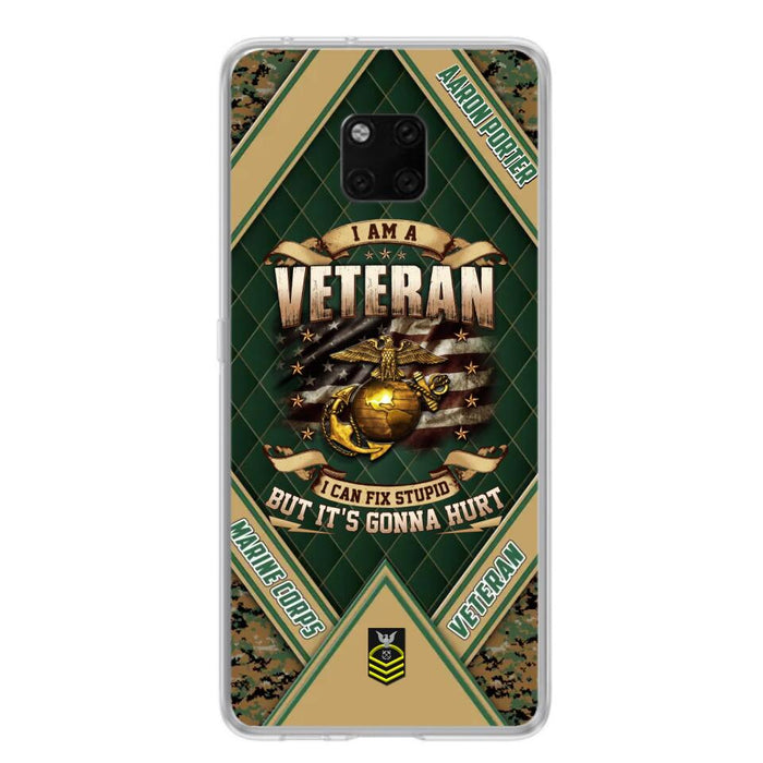 Custom Personalized Veteran Phone Case - Gift Idea For Veteran - I Am A veteran I Can Fix Stupid But It's Gonna Hurt - Case For Xiaomi, Oppo And Huawei