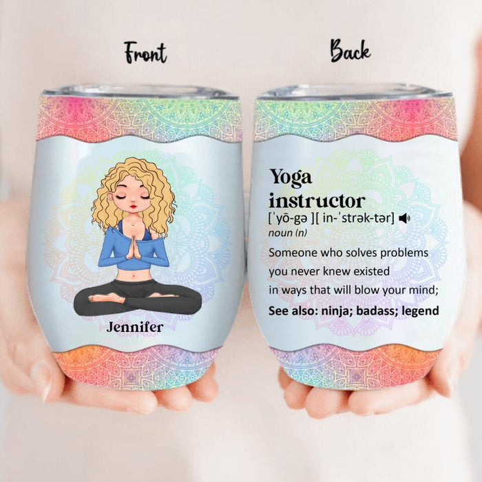 Custom Personalized Yoga Instructor Wine Tumbler - Gift Idea For Yoga Lover