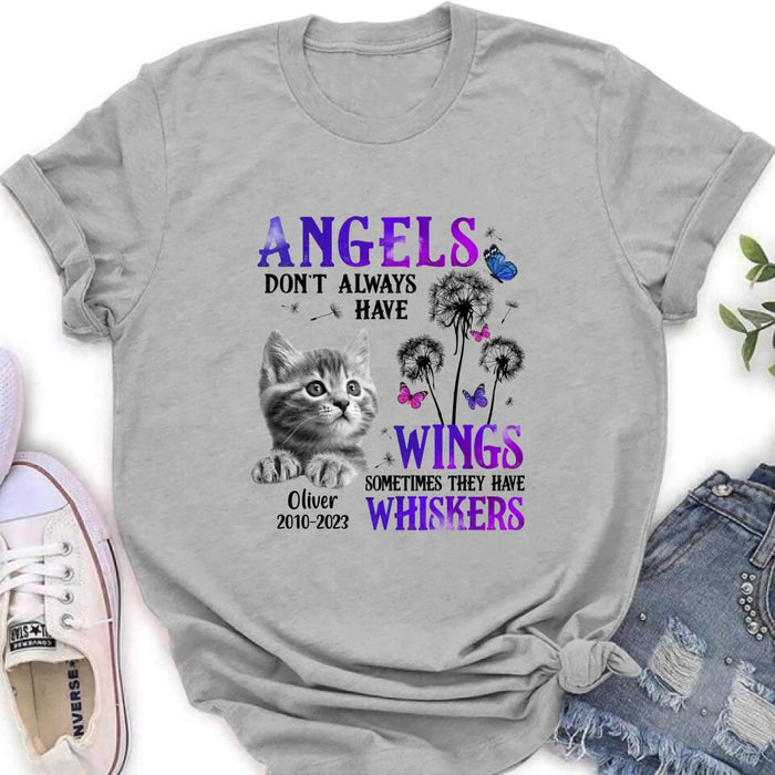 Custom Personalized Memorial Pet Photo T-shirt/ Long Sleeve/ Sweatshirt/ Hoodie - Memorial Gift Idea For Dog/ Cat Owner - Angels Don't Always Have Wings Sometimes They Have Whiskers