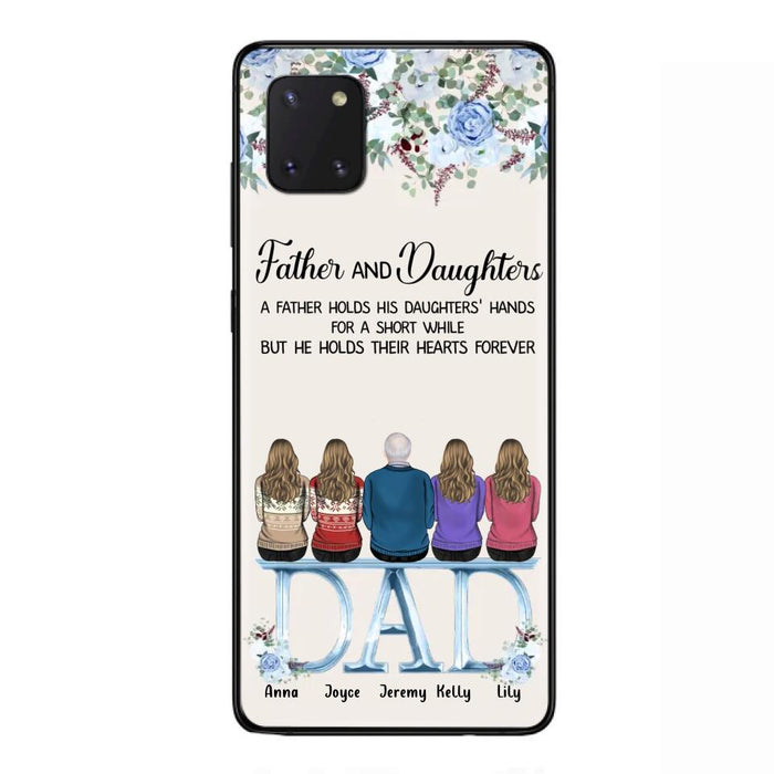 Custom Personalized Father Phone Case - Upto 5 People - Father's Day Gift Idea For Father - Father & Daughters A Father Holds His Daughters Hands For A Short While - Case for iPhone/Samsung