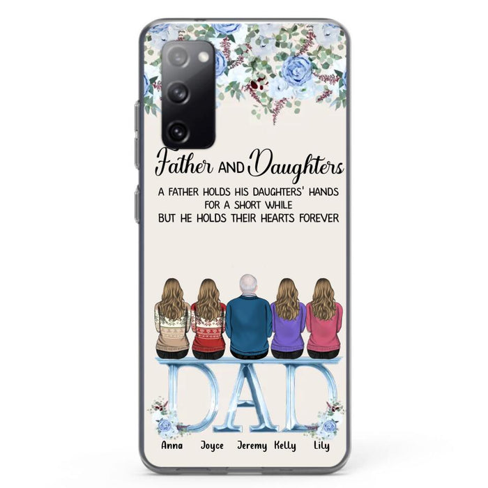 Custom Personalized Father Phone Case - Upto 5 People - Father's Day Gift Idea For Father - Father & Daughters A Father Holds His Daughters Hands For A Short While - Case for iPhone/Samsung