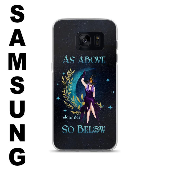 Custom Personalized Witch Phone Case - Gift Idea For Witch Lovers - As Above So Below - Cases For iPhone & Samsung