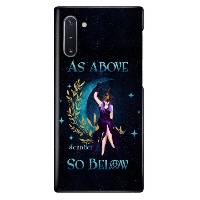 Custom Personalized Witch Phone Case - Gift Idea For Witch Lovers - As Above So Below - Cases For iPhone & Samsung