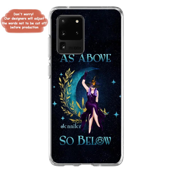 Custom Personalized Witch Phone Case - Gift Idea For Witch Lovers - As Above So Below - Cases For iPhone & Samsung