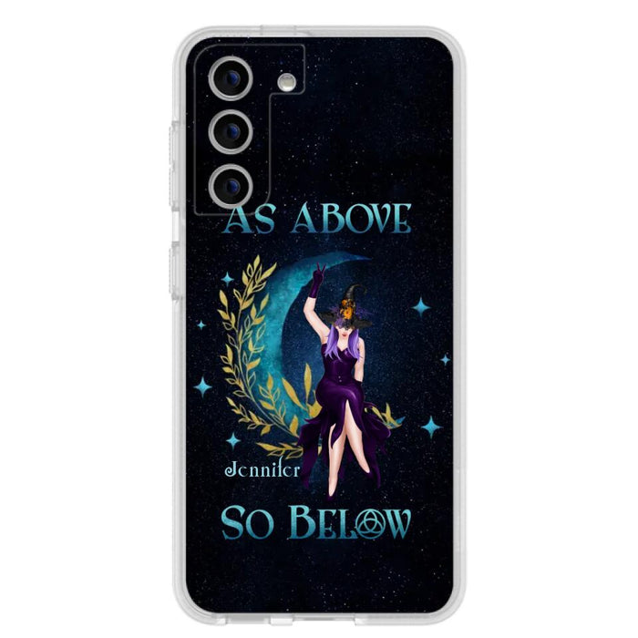 Custom Personalized Witch Phone Case - Gift Idea For Witch Lovers - As Above So Below - Cases For iPhone & Samsung