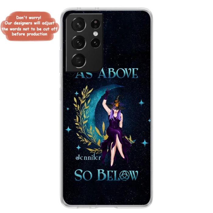 Custom Personalized Witch Phone Case - Gift Idea For Witch Lovers - As Above So Below - Cases For iPhone & Samsung