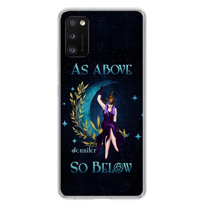 Custom Personalized Witch Phone Case - Gift Idea For Witch Lovers - As Above So Below - Cases For iPhone & Samsung