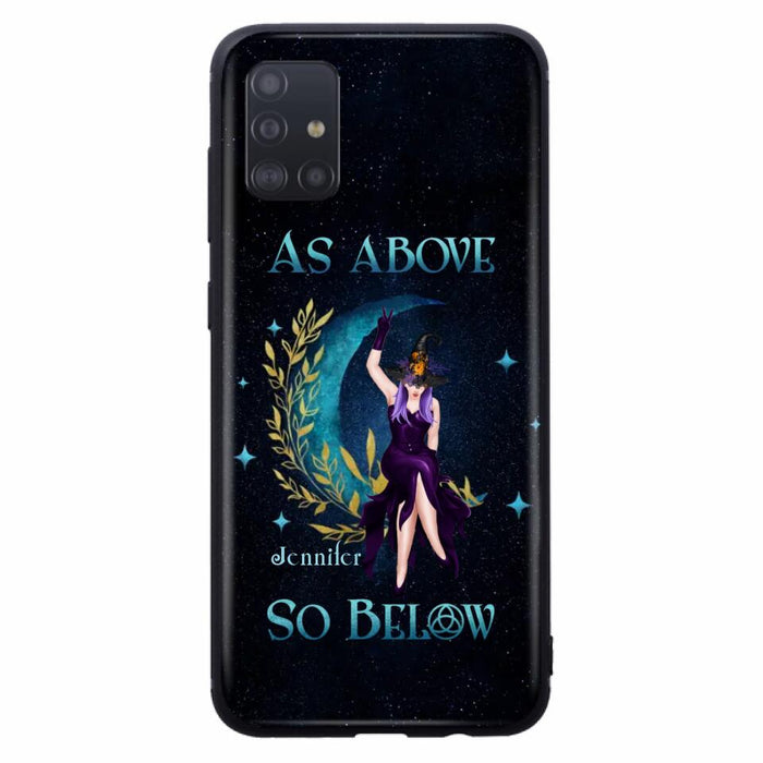 Custom Personalized Witch Phone Case - Gift Idea For Witch Lovers - As Above So Below - Cases For iPhone & Samsung