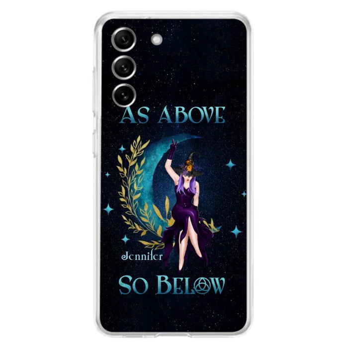 Custom Personalized Witch Phone Case - Gift Idea For Witch Lovers - As Above So Below - Cases For iPhone & Samsung