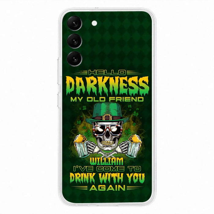 Custom Personalized St Patrick's Day Beer Skull Phone Case - Gift Idea For St Patrick's Day/ Beer Lover - Hello Darkness My Old Friend I've Come To Drink With You Again - Case For iPhone And Samsung