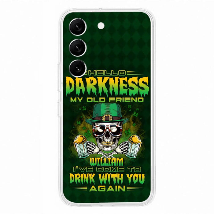 Custom Personalized St Patrick's Day Beer Skull Phone Case - Gift Idea For St Patrick's Day/ Beer Lover - Hello Darkness My Old Friend I've Come To Drink With You Again - Case For iPhone And Samsung