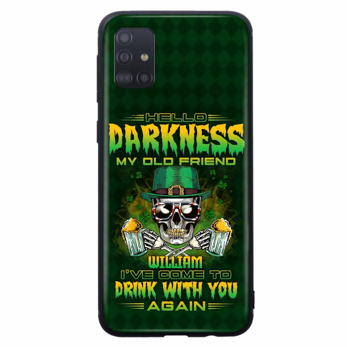 Custom Personalized St Patrick's Day Beer Skull Phone Case - Gift Idea For St Patrick's Day/ Beer Lover - Hello Darkness My Old Friend I've Come To Drink With You Again - Case For iPhone And Samsung