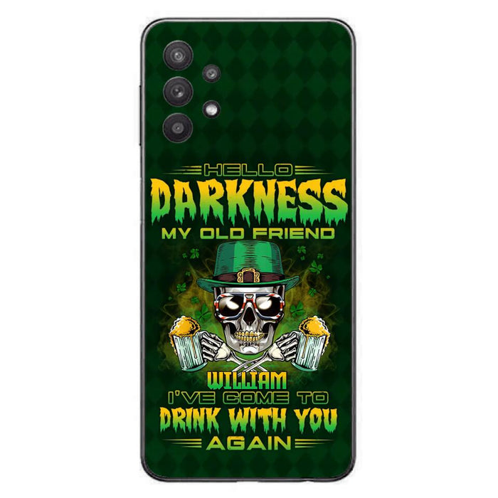 Custom Personalized St Patrick's Day Beer Skull Phone Case - Gift Idea For St Patrick's Day/ Beer Lover - Hello Darkness My Old Friend I've Come To Drink With You Again - Case For iPhone And Samsung