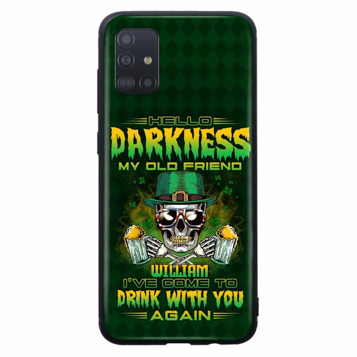 Custom Personalized St Patrick's Day Beer Skull Phone Case - Gift Idea For St Patrick's Day/ Beer Lover - Hello Darkness My Old Friend I've Come To Drink With You Again - Case For iPhone And Samsung