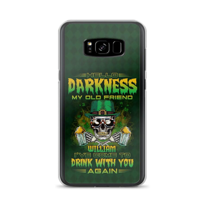 Custom Personalized St Patrick's Day Beer Skull Phone Case - Gift Idea For St Patrick's Day/ Beer Lover - Hello Darkness My Old Friend I've Come To Drink With You Again - Case For iPhone And Samsung