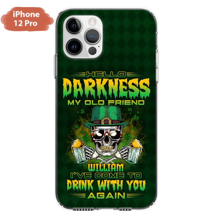 Custom Personalized St Patrick's Day Beer Skull Phone Case - Gift Idea For St Patrick's Day/ Beer Lover - Hello Darkness My Old Friend I've Come To Drink With You Again - Case For iPhone And Samsung