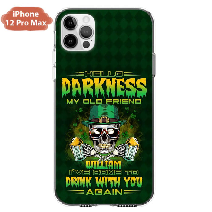 Custom Personalized St Patrick's Day Beer Skull Phone Case - Gift Idea For St Patrick's Day/ Beer Lover - Hello Darkness My Old Friend I've Come To Drink With You Again - Case For iPhone And Samsung