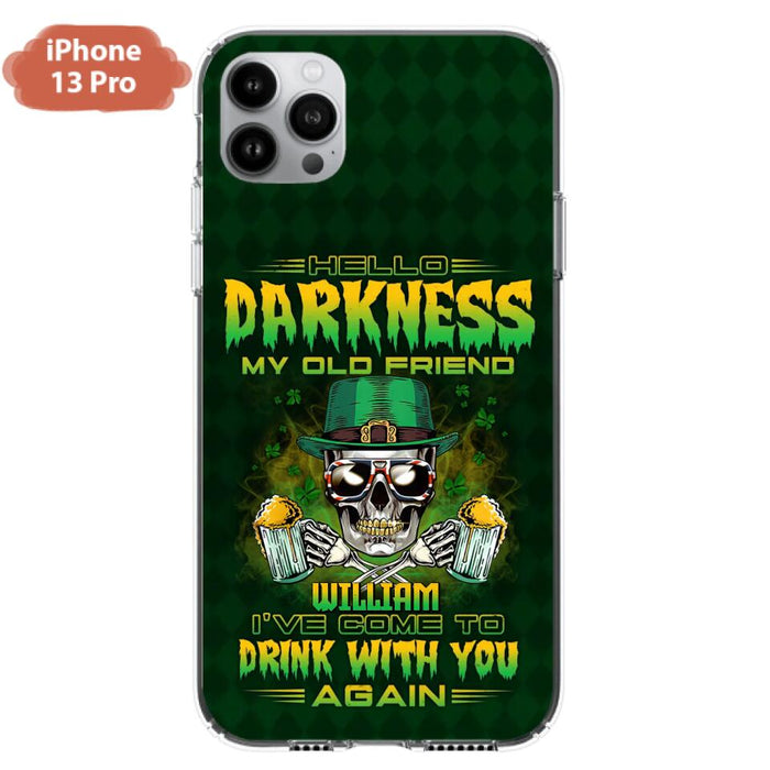 Custom Personalized St Patrick's Day Beer Skull Phone Case - Gift Idea For St Patrick's Day/ Beer Lover - Hello Darkness My Old Friend I've Come To Drink With You Again - Case For iPhone And Samsung