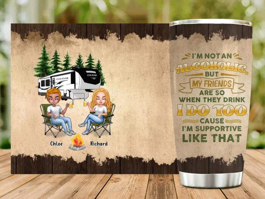 Custom Personalized Camping Friends Tumbler - Upto 7 People - Gift Idea For Friends/Camping Lovers - I'm Not An Alcoholic