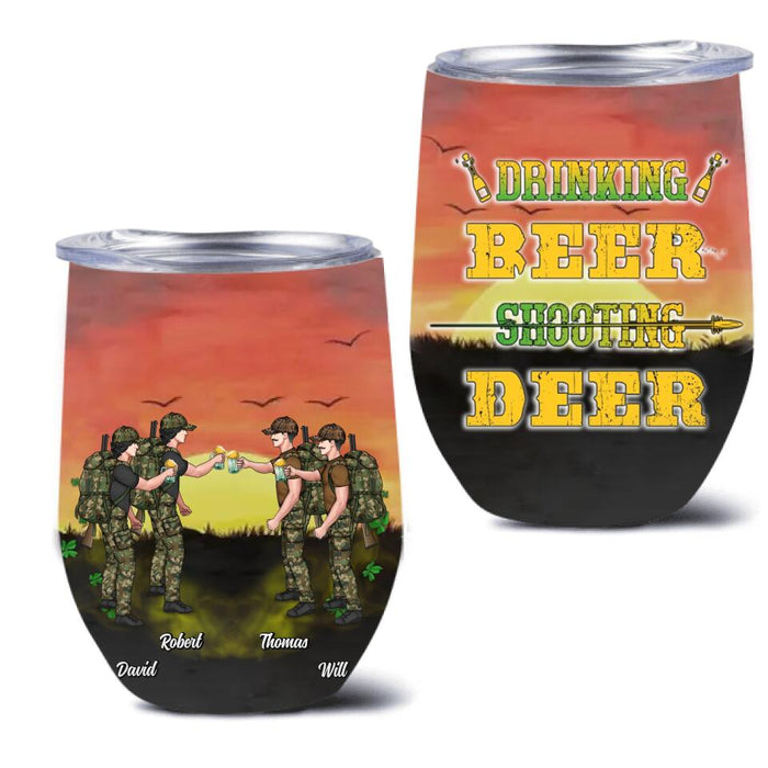 Custom Personalized Hunting Friends Drinking Wine Tumbler - Upto 4 People - St Patrick's Day Gift For Friends/ Couple/ Drinking/ Hunting Lovers - Drinking Beer Shooting Deer