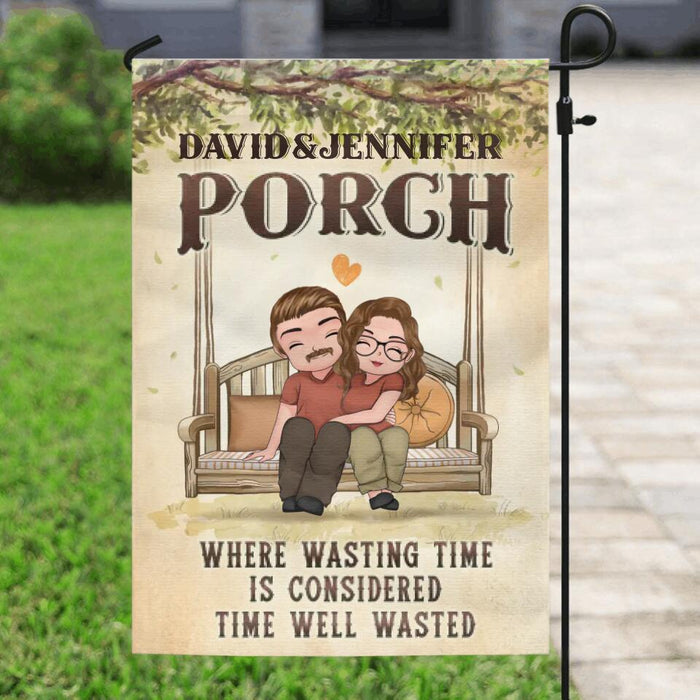 Custom Personalized Porch Couple Flag - Gift For Couple - Where Wasting Time Is Considered Time Well Wasted